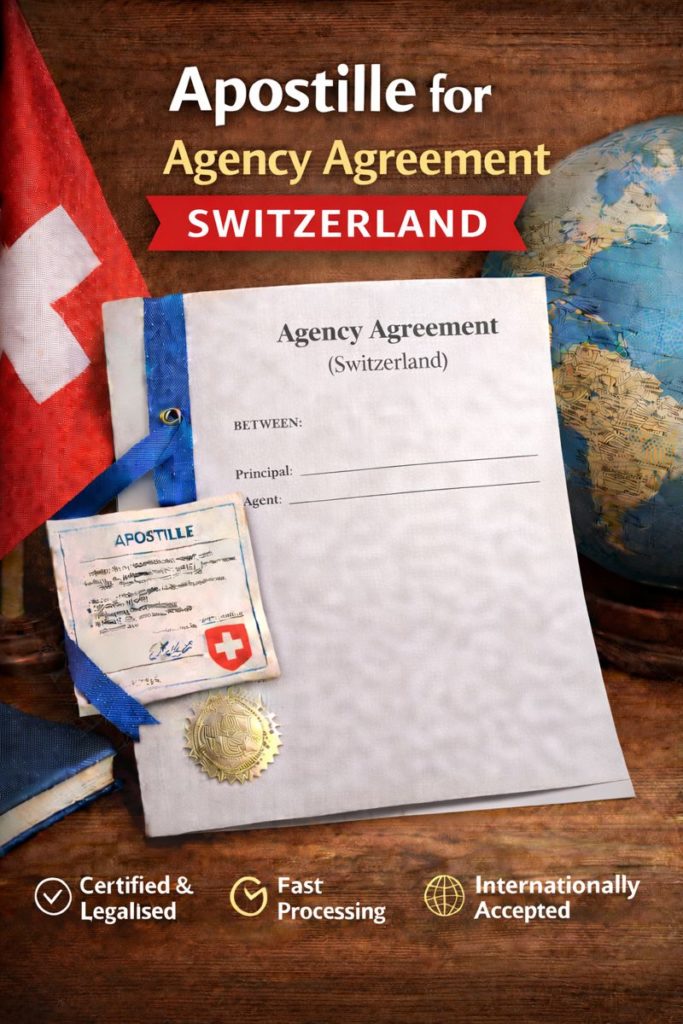 apostille for Agency Agreement Switzerland