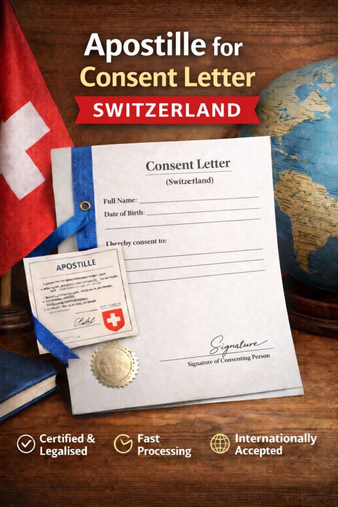 apostille for Consent Letter Switzerland