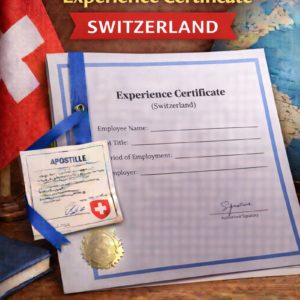 apostille for Experience Certificate Switzerland