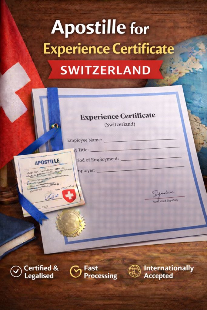 apostille for Experience Certificate Switzerland