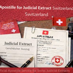 Apostille for Judicial Extract Switzerland