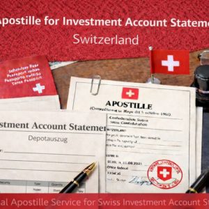 Apostille for Investment Account Statement Switzerland