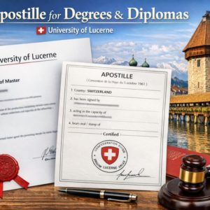 Lucerne Apostille for University of Lucerne diploma Switzerland
