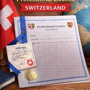 apostille for Professional License Switzerland