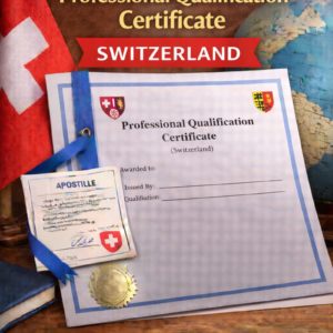 apostille for Professional Qualification Certificate Switzerland