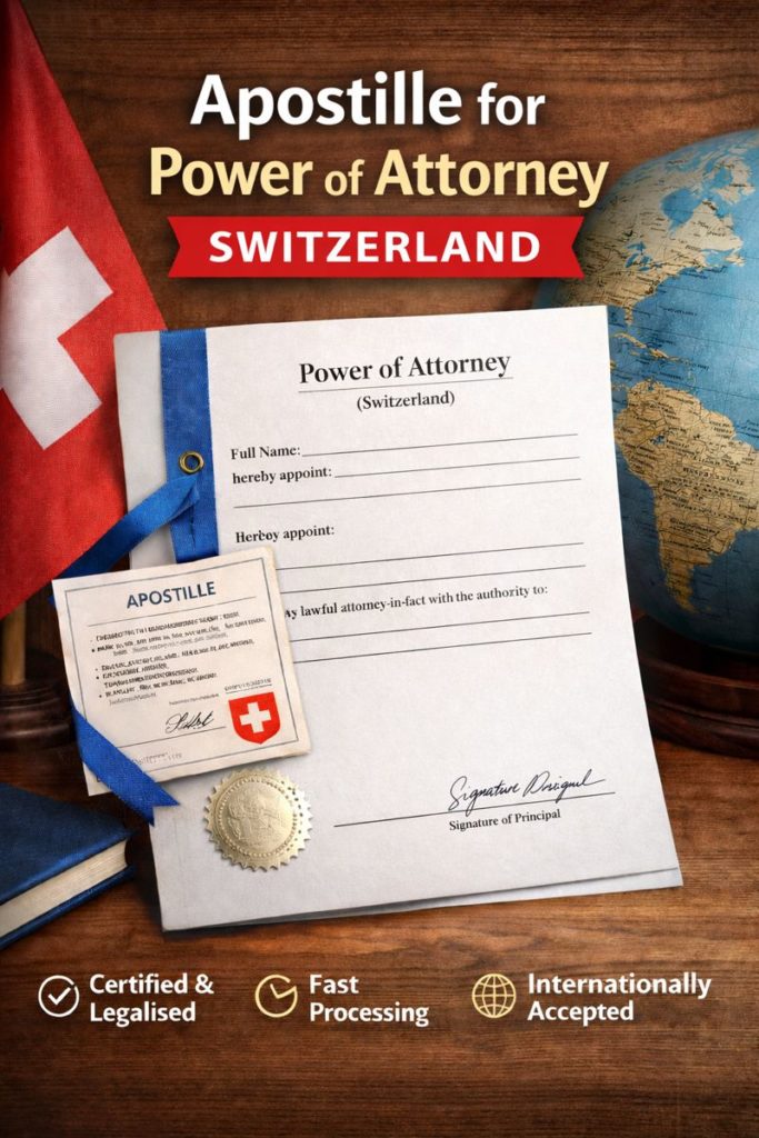 apostille for Power of Attorney Switzerland