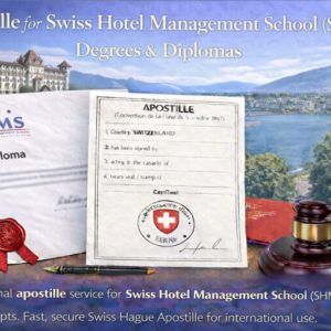 Apostille for Swiss Hotel Management School (SHMS)