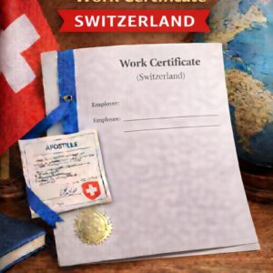 Work apostille for Work Certificate Switzerland