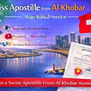 Swiss Apostille from Al Khobar
