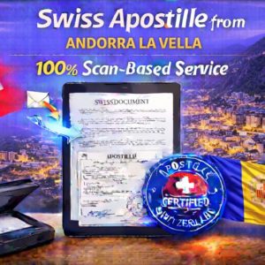 Swiss Apostille from Andorra la Vella