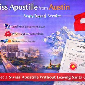 Swiss Apostille from Austin