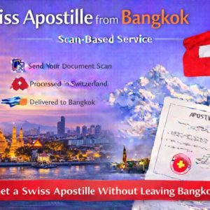 Swiss Apostille from Bangkok