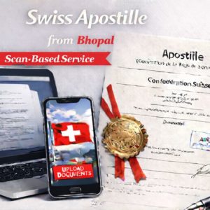 Swiss Apostille from Bhopal