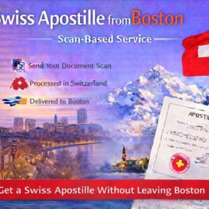 Swiss Apostille from Boston