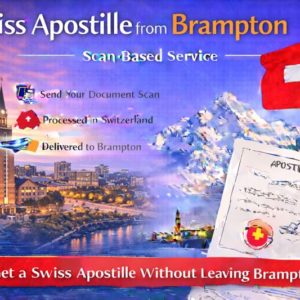 Swiss Apostille from Brampton