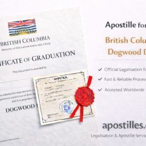 Apostille for BC Dogwood Diploma