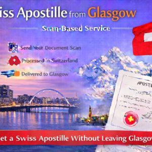 Swiss Apostille from Glasgow