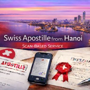 Swiss Apostille from Hanoi