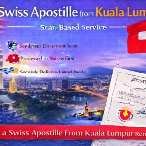 Swiss Apostille from Kuala Lumpur