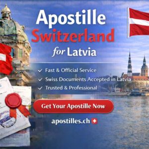 1Latvia Apostille Switzerland for Latvia