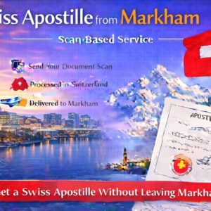 Swiss Apostille from Markham