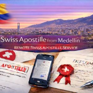 Swiss Apostille from Medellín