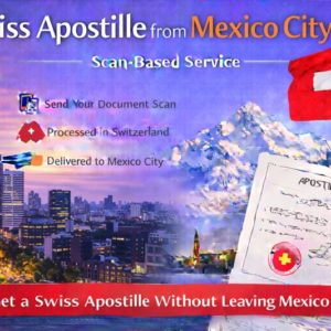 Swiss Apostille from Mexico City