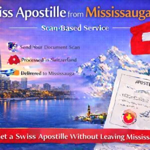 Swiss Apostille from Mississauga