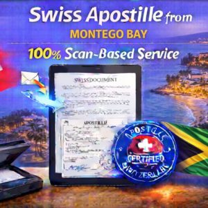 Swiss Apostille from Montego Bay