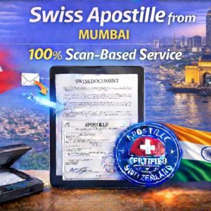 Swiss Apostille from Mumbai