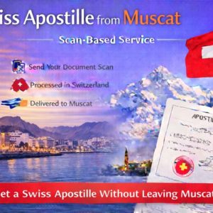 Swiss Apostille from Muscat