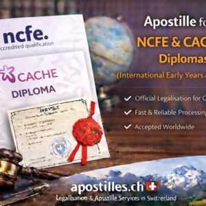 Apostille for NCFE and CACHE Diplomas
