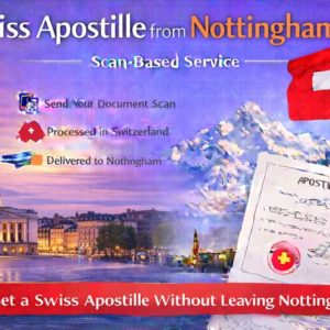 Swiss Apostille from Nottingham