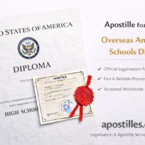 1Overseas Apostille for Overseas American Schools Diploma