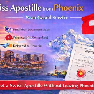 Swiss Apostille from Phoenix