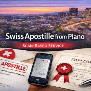 Swiss Apostille from Plano