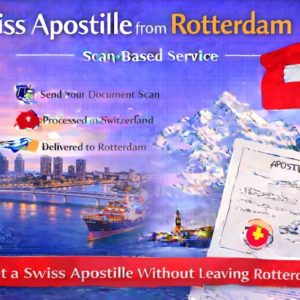 Swiss Apostille from Rotterdam
