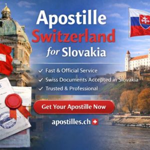 Apostille Switzerland for Slovakia