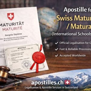 Apostille for Swiss Maturité International