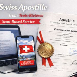 Swiss Apostille from Trois-Rivières