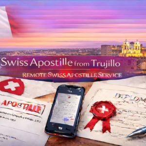 Swiss Apostille from Trujillo
