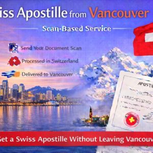 Swiss Apostille from Vancouver