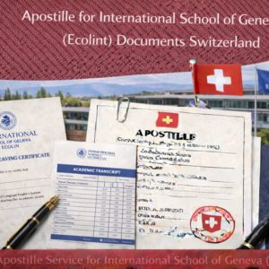 Apostille for International School of Geneva Ecolint