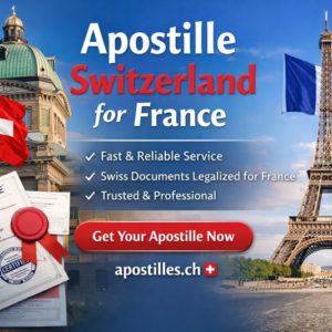 France Apostille Switzerland for France