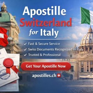 Italy Apostille Switzerland for Italy